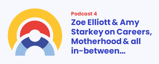 PODCAST 4: Zoe Elliott & Amy Starkey talk...